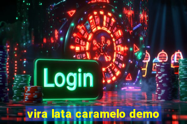 vira lata caramelo demo